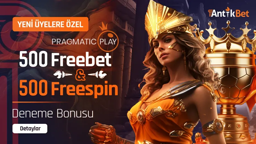 Antikbet Yeni Üye 500 Freebet veya 500 Freespin Deneme Promosyonu