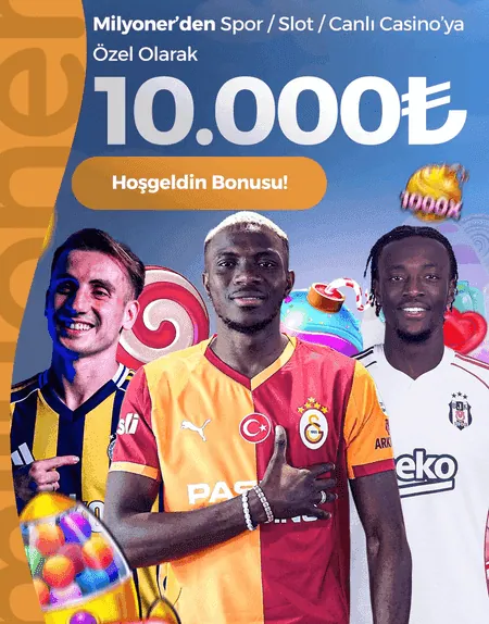 Milyoner 10.000₺ Spor - Casino Hoş Geldin Bonusu